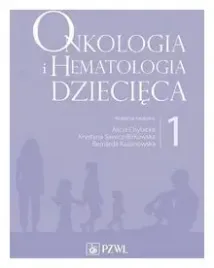 onkologia-i-hematologia-dziecieca-tom-1-chybicka