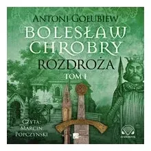 rozdroza-boleslaw-chrobry-a-golubiew-audiobook