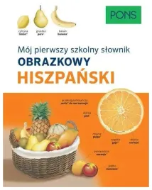 hiszpanski-moj-pierwszy-szkolny-slownik-obrazkowy