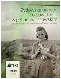 zydowska-pamiec-o-powstaniu-w-getcie-warszawski