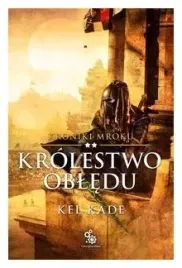 krolestwo-obledu-kroniki-mroku-tom-2-kel-kade