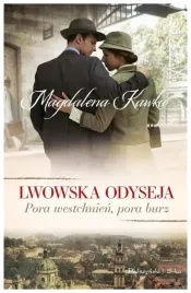 pora-westchnien-pora-burz-lwowska-odyseja-tom-1