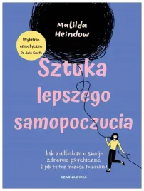 sztuka-lepszego-samopoczucia-matilda-heindow