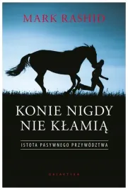 konie-nigdy-nie-klamia-istota-pasywnego
