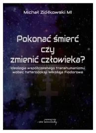 pokonac-smierc-czy-zmienic-czlowieka