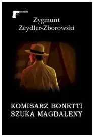 komisarz-bonetti-szuka-magdaleny-zeydler-zborowski