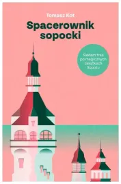 spacerownik-sopocki-siedem-tras-po-magicznych
