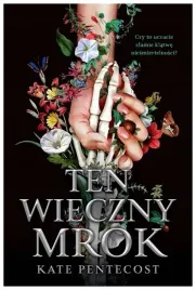 ten-wieczny-mrok-kate-pentecost