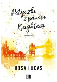 potyczki-z-panem-knightem-tom-3-rosa-lucas