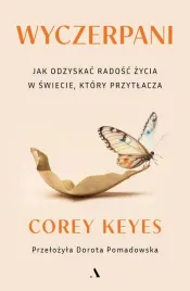 wyczerpani-jak-odzyskac-radosc-zycia-w-swiecie-ktory-przytlacza
