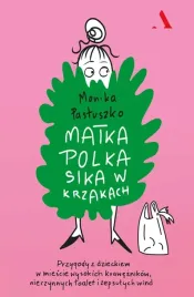 matka-polka-sika-w-krzakach-monika-pastuszko