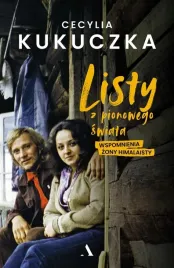 Zdjęcie produktu Listy z pionowego świata. Wspomnienia żony himalaisty - Cecylia Kukuczka