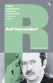 pokusy-wyzbycia-sie-wolnosci-ralf-dahrendorf