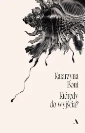 ktoredy-do-wyjscia-katarzyna-boni