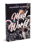 mad-world-hannah-mcbride-pierwsza-czesc-serii-wydawnictwo-agora