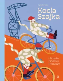 kocia-szajka-i-baszta-siedmiu-plaszczy-agata-romaniuk
