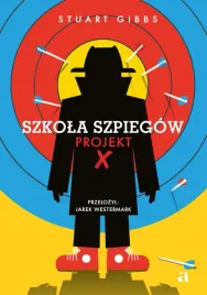 tom-10-szkola-szpiegow-projekt-x-stuart-gibbs