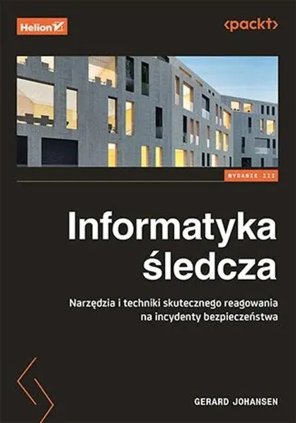 informatyka-sledcza-narzedzia-i-techniki-w-3-wydawnictwo-helion
