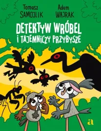 detektyw-wrobel-i-tajemniczy-przybysze-tomasz-samojlik-i-adam-wajrak