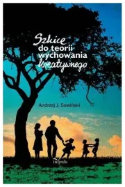 szkice-do-teorii-wychowania-kreatywnego