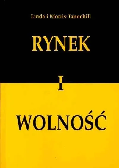 rynek-i-wolnosc-tannehill-wydawnictwo-fijorr-publishing