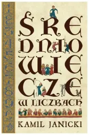 sredniowiecze-w-liczbach-kamil-janicki