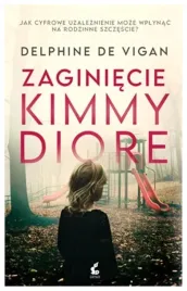 zaginiecie-kimmy-diore-delphine-de-vigan