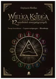 wielka-ksiega-12-uwolnien-energetycznych