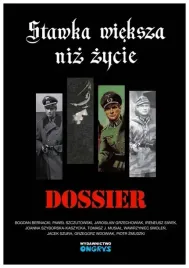 stawka-wieksza-niz-zycie-dossier-praca-zbiorowa