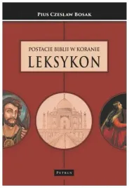 postacie-biblii-w-koranie-leksykon-czeslaw-bosak