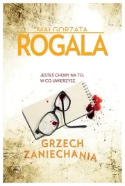 grzech-zaniechania-malgorzata-rogala