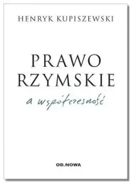 prawo-rzymskie-a-wspolczesnosc-h-kupiszewski