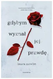 gdybym-wyznal-jej-prawde-laura-nowlin