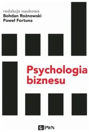 psychologia-biznesu-b-roznowski-p-fortuna