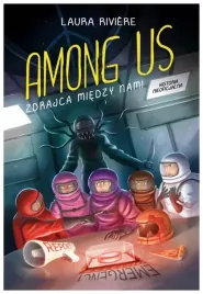 among-us-zdrajca-miedzy-nami-laura-riviere