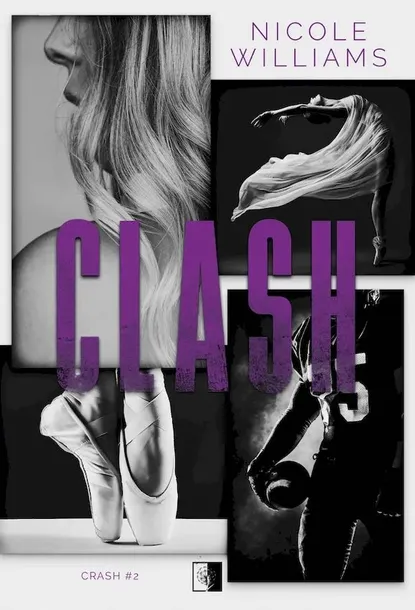 clash-crash-tom-2-nicole-williams-wydawnictwo-wydawnictwo-niezwykle