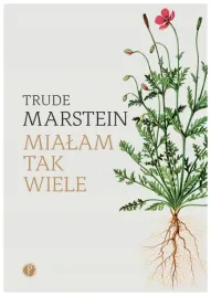 mialam-tak-wiele-trude-marstein