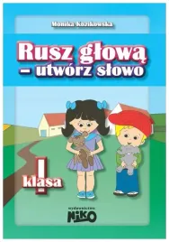 rusz-glowa-utworz-slowoklasa1-edukacja-wczesnoszkolna-monika-kozikowska