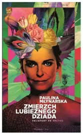 zmierzch-lubieznego-dziada-paulina-mlynarska