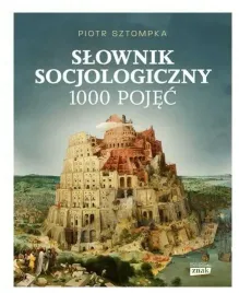 slownik-socjologiczny-1000-pojec-piotr-sztompka