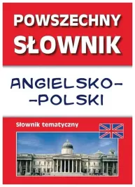 powszechny-slownik-angielsko-polski-tematyczny