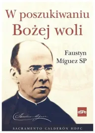sacramento-calderon-w-poszukiwaniu-bozej-woli