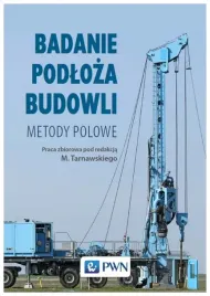 badanie-podloza-budowli-metody-polowe-tarnawski