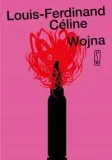 wojna-louis-ferdinand-celine-stan-nowy