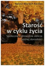 worach-kardas-starosc-w-cyklu-zycia-spoleczne