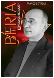 beria-oprawca-bez-skazy-francoise-thom