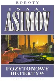 pozytynowy-detektyw-czesc-pierwsza-roboty-tom-2