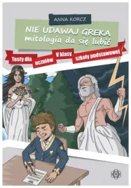 nie-udawaj-greka-mitologia-da-sie-lubic-anna-korcz