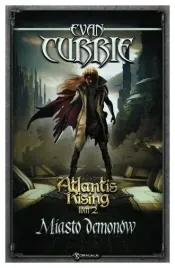 miasto-demonow-atlantis-rising-tom-2-currie