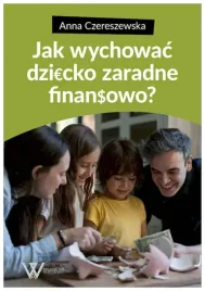 jak-wychowac-dziecko-zaradne-finansowo-anna